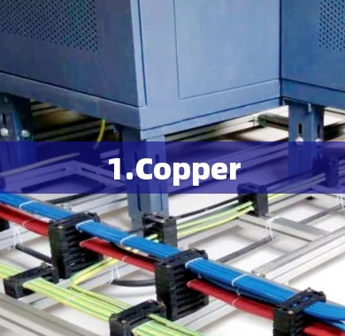 1.Copper 1.Copper